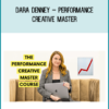 Dara Denney – Performance Creative Master
