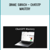 Drake Surach – ChatGTP Mastery