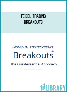 Feibel Trading – Breakouts