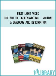 First Light Video – The Art of Screenwriting – Volume 3 Dialogue and Description AT Midlibrary.net