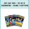 First Light Video – The Art of Screenwriting – Volume 4 Adaptation at Midlibrary.net