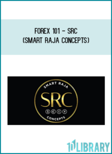 Forex 101 - SRC (Smart Raja Concepts)