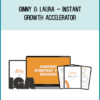 Ginny & Laura – Instant Growth Accelerator