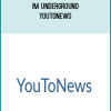 IM Underground – YouToNews