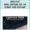 Jared Platt – Adobe Lightroom 2020 The Ultimate Guide Bootcamp at Midlibrary.net