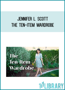 Jennifer L. Scott - The Ten-Item Wardrobe at Midlibrary.net