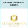 Karla Marie – Fiction Profits Academy 3.0