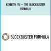 Kenneth Yu – The Blockbuster Formula