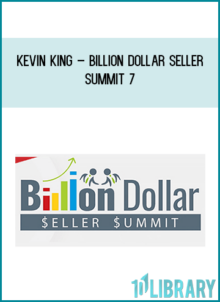 Kevin King – Billion Dollar Seller Summit 7