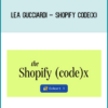 Lea Gucciardi – Shopify Code(x)