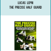 Lucas Lepri – The Precise Half Guard