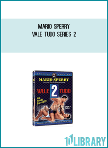 Mario Sperry – Vale Tudo Series 2