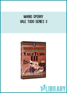 Mario Sperry – Vale Tudo Series 3