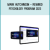 Mark Hutchinson - Rewired Psychology Program 2023
