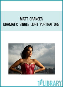 Matt Granger – Dramatic Single Light Portraiture at Midlibrary.net
