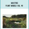 Maxtree – Plant Models Vol. 49 at Midlibrary.net