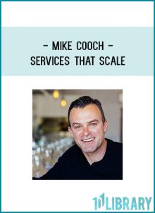 Mike Cooch - Services That Scale
