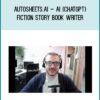 Mike Hayden – Autosheets.AI – AI (ChatGPT) Fiction Story Book Writer