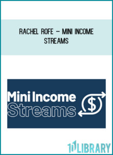 Rachel Rofe – Mini Income Streams