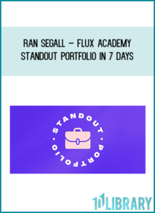 Ran Segall – Flux Academy – Standout Portfolio in 7 Days