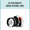 SB Photography – Urban Sessions Guide at Midlibrary.net