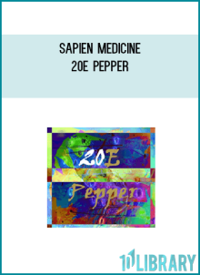 Sapien medicine – 20E Pepper