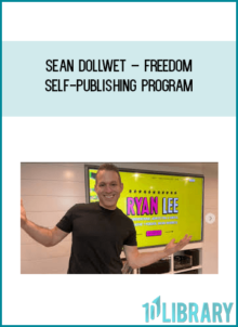 Sean Dollwet – Freedom Self-Publishing Program