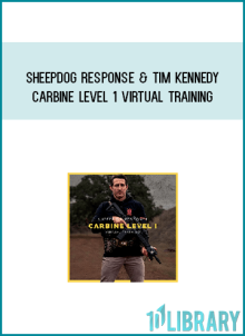 Sheepdog Response & Tim Kennedy – Carbine Level 1 Virtual Training at Midlibrary.net