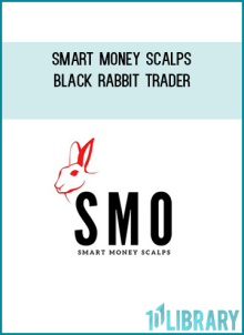 Smart Money Scalps - Black Rabbit Trader