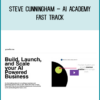 Steve Cunningham – AI Academy Fast Track
