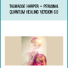 Talmadge Harper - Personal Quantum Healing Version 6.0