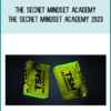 The Secret Mindset Academy - The Secret Mindset Academy 2023