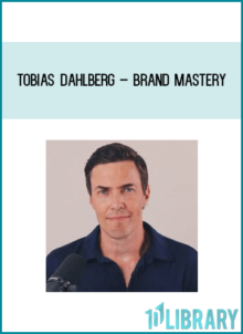Tobias Dahlberg – Brand Mastery