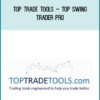 Top Trade Tools – Top Swing Trader Pro