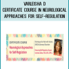 Varleisha D – Certificate Course in Neurological Approaches for Self-Regulation