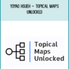 YOYAO Hsueh – Topical Maps Unlocked