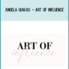 Angela Giakas - Art Of Influence