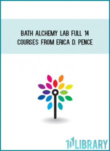 Bath Alchemy Lab Full 14 Courses from Erica D. Pence at Midlibrary.com