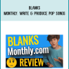 Blanks – Monthly Write & Produce Pop Songs at Midlibrary.net