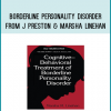 Borderline Personality Disorder from J Preston & Marsha Linehan at Midlibrary.com