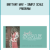 Brittany May - Simply Scale Program