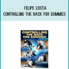 Felipe Costa – Controlling The Back For Dummies at Midlibrary.net