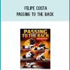 Felipe Costa – Passing To The Back at Kingzbook.com