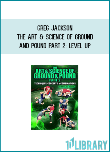 Greg Jackson – The Art & Science Of Ground And Pound Part 2 Level up at Midlibrary.net