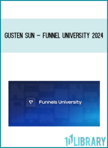 Gusten Sun – Funnel University 2024