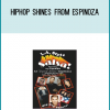 HipHop Shines from Espinoza at Midlibrary.com