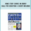 Home Study Course on Energy Balls For Seduction & Covert Influence from Jim Knippenberg at Midlibrary.com