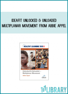 IDEAFit Unlocked & Unloaded-Multiplanar Movement from Abbie Appel at Midlibrary.com