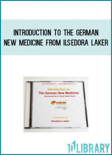 Introduction to the German New Medicine from Ilsedora Laker at Midlibrary.com