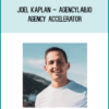 Joel Kaplan – AgencyLab.io – Agency Accelerator